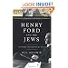 Henry Ford and the Jews: The Mass Production of Hate