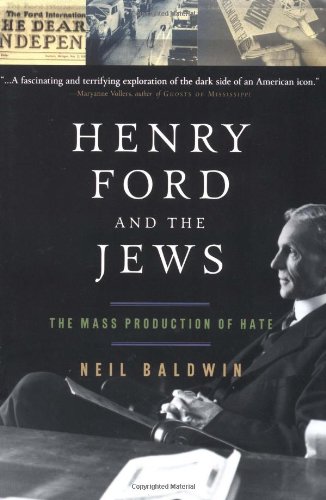 henry ford and the jews the mass production of hate