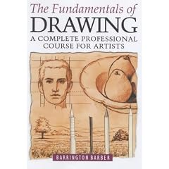 The Fundamentals of Drawing: A Complete Professional Course for Artists
