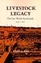 Livestock Legacy: The Fort Worth Stockyards, 1887-1987 (Centennial Series of the Association of Former Students, Texas A&M University)