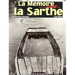 La m�moire est au fond de la Sarthe