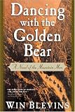 Dancing with the Golden Bear (Rendezvous)