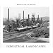 Industrial Landscapes