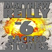The 6 Sacred Stones: A Novel | [Matthew Reilly]