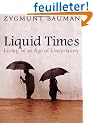 Liquid Times: Living in an Age of Uncertainty