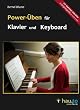 Power-�ben f�r Klavier und Keyboard - bis zu 1.000 Mal schneller lernen