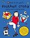 Search : Football Crazy's Story and Activity Book