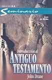 Introduccion al Antiguo Testamento (Spanish Edition)
