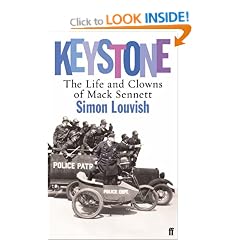 Keystone: The Life and Clowns of Mack Sennett