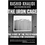 The Iron Cage: The Story of the Palestinian Struggle for Statehood