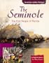 The Seminole: The First People of Florida (American Indian Nations)