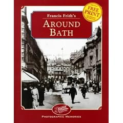 Francis Frith's Around Bath (Photographic Memories)