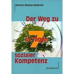 Der Weg zu sozialer Kompetenz in 7 Tagen