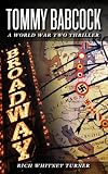 Tommy Babcock: A World War Two Thriller