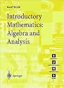 Introductory Mathematics: Algebra and Analysis (Springer Undergraduate Mathematics) (Springer Undergraduate Mathematics Series)