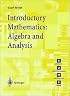 Introductory Mathematics: Algebra and Analysis (Springer Undergraduate Mathematics Series)