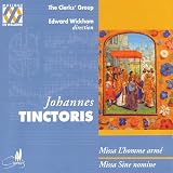 Johannes Tinctoris: Missa L'homme armé; Missa Sine nomine(音楽/CD)