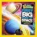 National Geographic Little Kids First Big Book of Space (First Big Books)