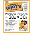 The Complete Idiot's Guide to Personal Finance in Your 20s And 30s