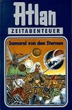Produkt-Bild: Atlan-Zeitabenteuer: Atlan, Bd.12, Samurai von den Sternen