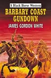 Barbary Coast Gundown