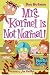 My Weird School #11: Mrs. Kormel Is Not Normal! (My Weird School)