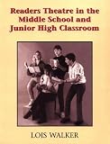Readers Theatre Strategies in the Middle and Junior High Classroom: A Take Part Teachers Guide : Springboards to Language Development Through Readers Theatre, Storytelling, Writing, and Dramatizing