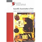 Scientific Examination of Art: Modern Techniques in Conservation And Analysis (Sackler NAS Colloquium) book cover