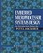 Embedded Microprocessor Systems Design: An Introduction Using the Intel 80C188EB