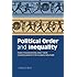 Political Order and Inequality: Their Foundations and their Consequences for Human Welfare (Cambridge Studies in Comparative Politics)