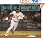Home Is Everything: The Latino Baseball Story: From the Barrio to the Major Leagues