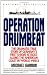 Operation Drumbeat: Germany's U-Boat Attacks Along the American Coast in World War II [Paperback]