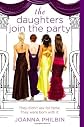 The Daughters Join the Party [Paperback]