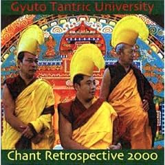 Gyuto Tantric University: Chant Retrospective 2000