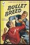 Bullet Breed