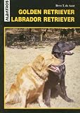Golden Retriever - Labrador Retriever (Spanish Edition)