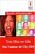 Trois filles en folie