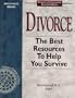 Divorce : The Best Resources To Help You Survive (2nd Edition) (Lifecycles Series)