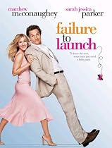 Failure To Launch [2006]
