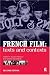 French Film: Texts and Contexts