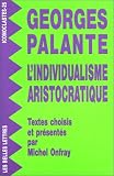 L'individualisme aristocratique par Georges Palante L'individualisme aristocratique par Palante