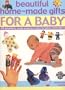 Beautiful Home-made Gifts for a Baby