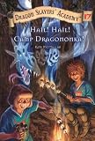 Hail! Hail! Camp Dragononka #17: Super Special (Dragon Slayers Academy)