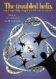 The Troubled Helix: Social and Psychological Implications of the New Human