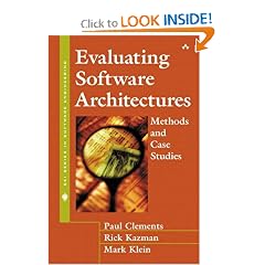 Evaluating Software Architectures: Methods and Case Studies (SEI Series in Software Engineering)