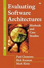 Evaluating Software Architectures: Methods and Case Studies