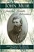 Book John Muir: Family, Friends, and Adventures
