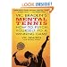 Vic Braden's Mental Tennis: How to Psych Yourself to a Winning Game