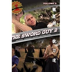 The Sword Guy - Samurai Swords Traditional Katana Instruction DVD 2