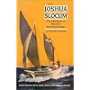 Capt. Joshua Slocum: The Life and Voyages of America's Best Known Sailor